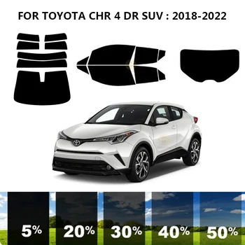 Pjaustytuose nanoceramics automobilių UV Lango Atspalvis, Rinkinys, Automobilių Langų Plėvelės TOYOTA CHR 4 DR VISUREIGIS 2018-2022